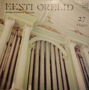 Johann Sebastian Bach / Rolf Uusväli - Eesti Orelid Nr.27 Hageri (1989)