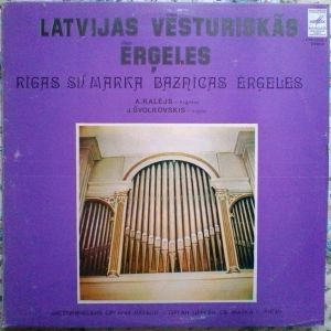 A. Kalējs / J. Švolkovskis - Sv. Marka Baznīcas Ērģeles (1980)