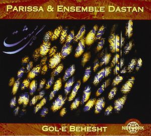 Parissa / Ensemble Dastan - Gol-E Behesht (2005)