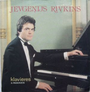 Jevgeņijs Rivkins / S. Prokofjevs - Desmit Skaņdarbi, Op. 12 / Garāmslīdoši Mirkļi, Op. 22 / Sarkasmi, Op. 17 (1991)