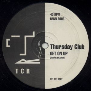 Thursday Club - Get On Up / Bless Da Funk (1994)
