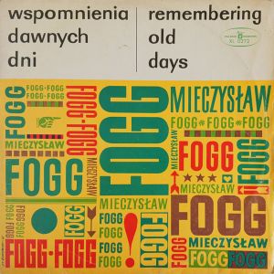 Mieczysław Fogg - Wspomnienia Dawnych Dni (Remembering Old Days) (1965)
