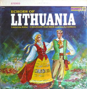 Lietuviu Aidai - Echoes Of Lithuania