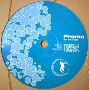 E-Z Rollers - 25 Alpha / Spin Out II (1997)