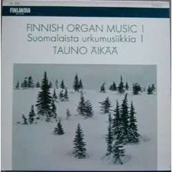 Tauno Äikää - Finnish Organ Music 1 / Suomalaista Urkumusiikkia 1 (1980)