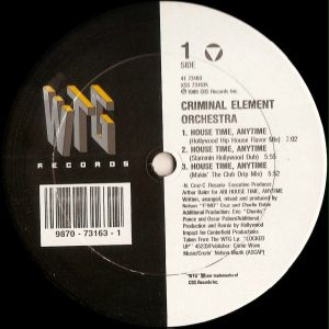 Criminal Element Orchestra - House Time, Anytime (1990)