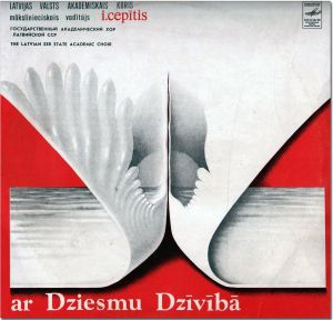 Latvijas Valsts Akadēmiskais Koris / I. Cepītis - Ar Dziesmu Dzīvībā (1983)