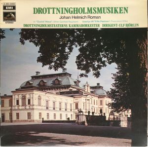 Johan Helmich Roman / Drottningholmsteaterns Kammarorkester / Ulf Björlin - Drottningholmsmusiken