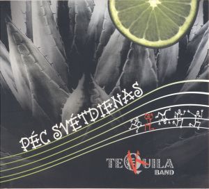 Tequila Band - Pēc Svētdienas (2009)