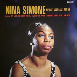 Nina Simone - My Baby Just Cares For Me (2017)