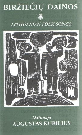 Augustas Kubilius - Biržiečių Dainos - Populiariausios (Strolių Kaimo) (1995)