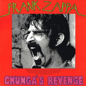 Frank Zappa - Chunga's Revenge (2018)