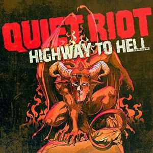 Quiet Riot - Highway To Hell (2018)