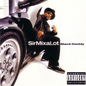 Sir Mix-A-Lot - Mack Daddy (1992)