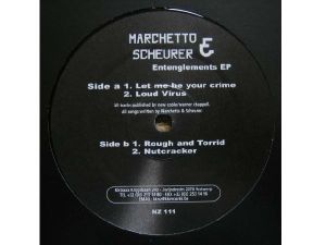 Marchetto & Scheurer - Entenglements EP
