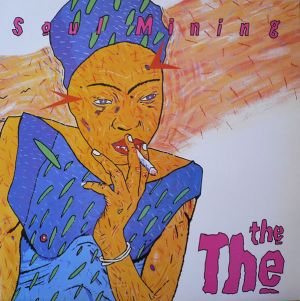 The The - Soul Mining (1983)