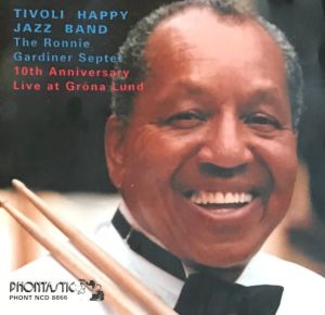 The Ronnie Gardiner Septet - Tivoli Happy Jazz Band (10th Anniversary Live At Gröna Lund) (2002)