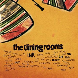 The Dining Rooms - Ink (2007)