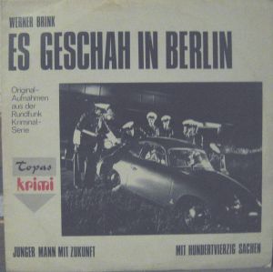 Werner Brink - Es Geschah In Berlin - Junger Mann Mit Zukunft