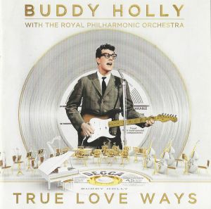 Royal Philharmonic Orchestra / Buddy Holly - True Love Ways (2018)