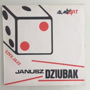 Janusz Dziubak / Włodzimierz Pawlik - Tytuł Płyty (1984)