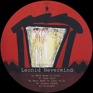 Leonid Nevermind - Were Made To Love (2019)