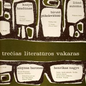 Kazys Bradūnas / Birutė Pūkelevičiūtė / Liūnė Sutema / Aloyzas Baronas / Henrikas Nagys - Trečias Literatūros Vakaras (1969)