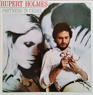 Rupert Holmes - Partners In Crime (1979)