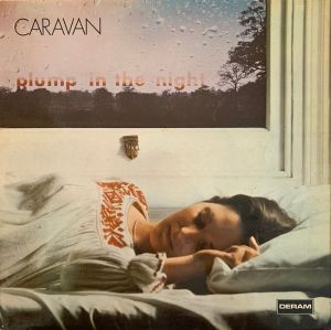 Caravan - For Girls Who Grow Plump In The Night (1973)