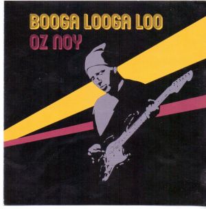 Oz Noy - Booga Looga Loo