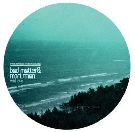 Cycom / Bad Matter / Martsman - Petrol / Cold Love (2008)