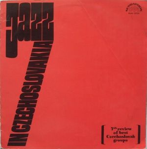Various - Jazz In Czechoslovakia 1965 (7th Review Of Best Czechoslovak Groups) (1971)