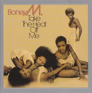 Boney M. - Take The Heat Off Me (2007)