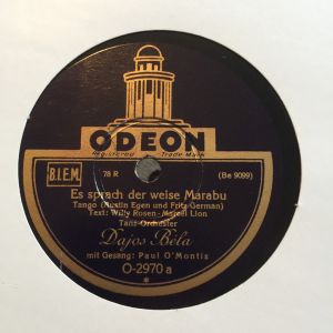 Tanz-Orchester Dajos Béla - Es Sprach Der Weise Marabu / Erika, Brauchst Du Nicht Einen Freund?