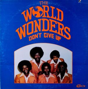 The World Wonders - Don't Give Up (1979)