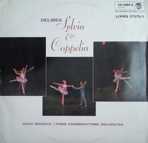 Delibes / Hugo Rignold / Paris Conservatoire Orchestra - Sylvia & Coppélia (1961)