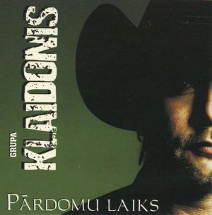 Klaidonis - Pārdomu laiks (2009)