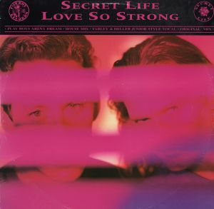 Secret Life - Love So Strong (1993)