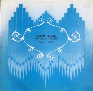 J. Gailītis / O. Cintiņš / L. Bulava - Ēdoles Baznīcas Ērģeles
