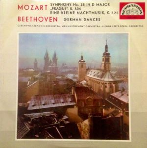 Wolfgang Amadeus Mozart / The Czech Philharmonic Orchestra / Ludwig van Beethoven - Symphony No. 38 In В Major "Prague", K. 504/Eine Kleine Nachtmusik, K. 525/German Dances