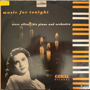 Steve Allen, His Piano And Orchestra - Music For Tonight (1955)