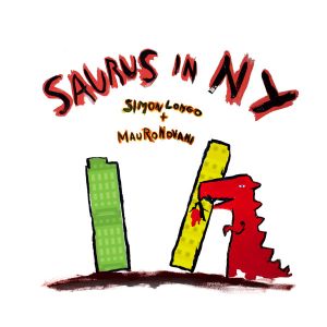 Simon Longo - Saurus In NY (2020)