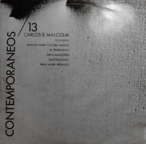 Carlos E. Malcolm - Contemporaneos / 13 (1984)