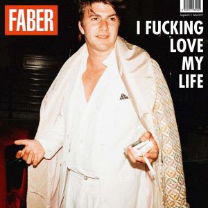 Faber (11) - I Fucking Love My Life (2019)