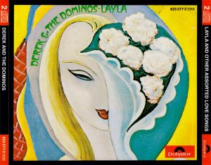 Derek And The Dominos - Layla And Other Assorted Love Songs
