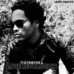 Lenny Kravitz - It Is Time For A Love Revolution (2008)