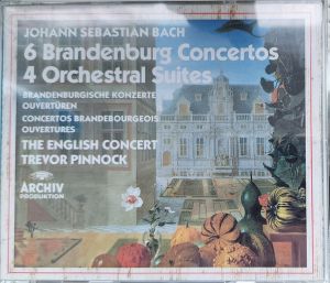 Johann Sebastian Bach / The English Concert / Trevor Pinnock - 6 Brandenburg Concertos / 4 Orchestral Suites