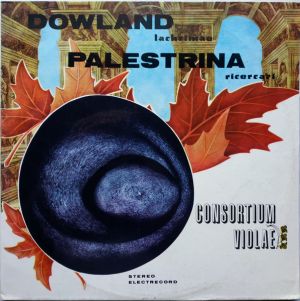 Dowland / Palestrina / Consortium Violae - Lachrimae / Ricercari (1988)