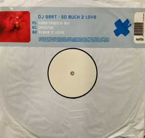 DJ Gert - So Much 2 Love (2003)