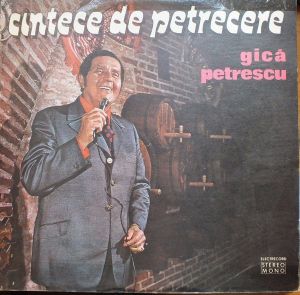 Gică Petrescu - Cîntece De Petrecere (1974)